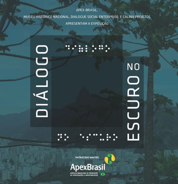 Diálogo no Escuro: a experiência de perceber o mundo sem enxergar